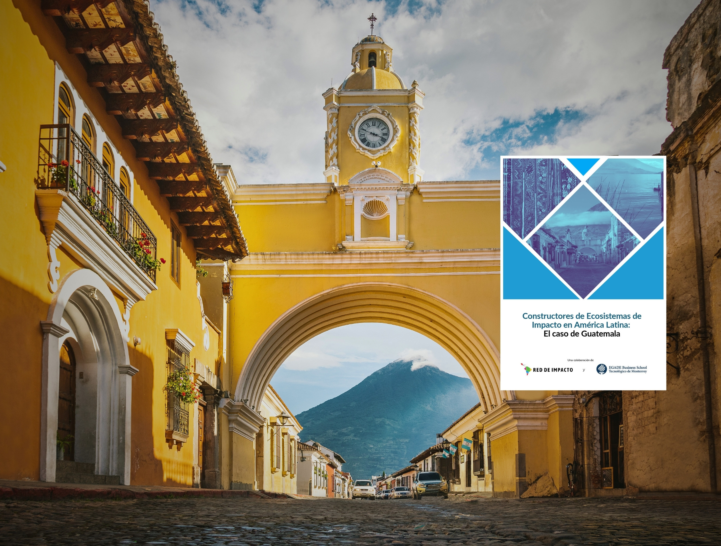 Lack of Financing and High Informality Limit Impact Investment in Guatemala, Reveals Study by EGADE and Red de Impacto LATAM